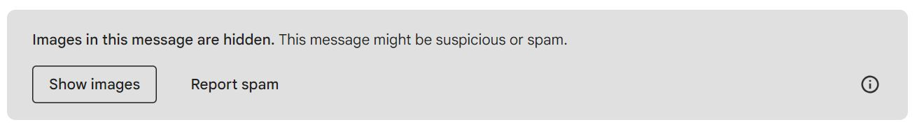 Gmail warning bar: "Images in this message are hidden. This message might be suspicious or spam." with Show images and Report spam buttons